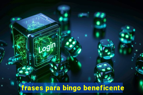 frases para bingo beneficente